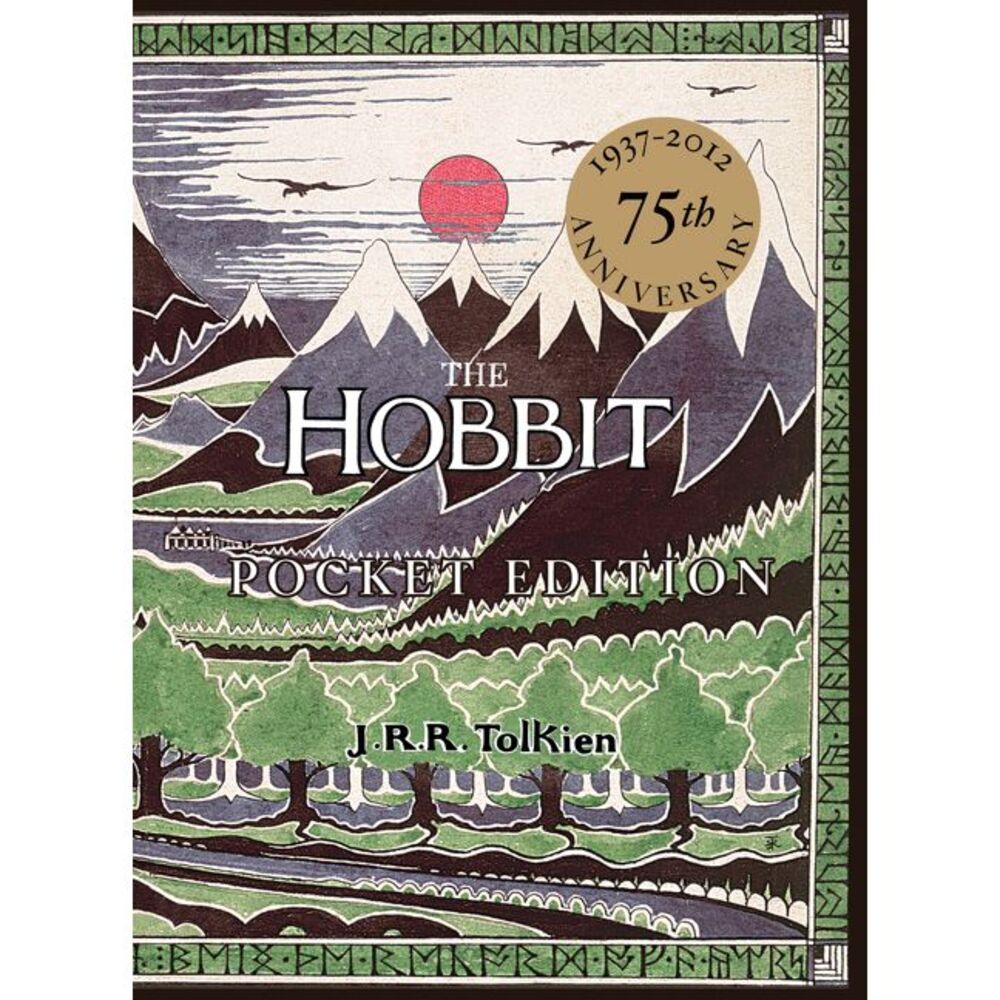 The Hobbit: Or, There and Back Again -- J. R. R. Tolkien